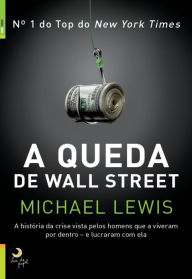 Title: A Queda de Wall Street, Author: Michael Lewis