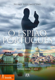 Title: O Espião Português, Author: Nuno Nepomuceno