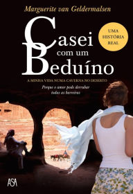 Title: Casei com um Beduíno, Author: Marguerite Van Geldermalsen