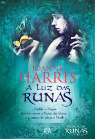 Title: A Luz das Runas, Author: Joanne Harris