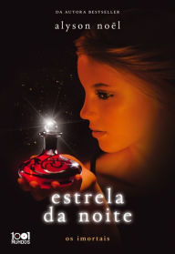 Title: Estrela da Noite, Author: Alyson Nöel