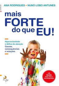 Title: Mais Forte do Que Eu, Author: Ana Nascimento;Antunes Rodrigues