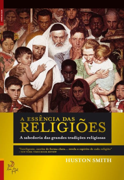 A Essência das Religiões (The World's Religions)