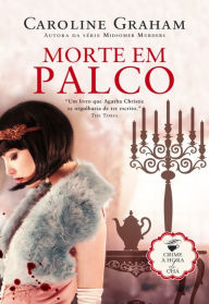 Title: Morte em Palco, Author: Caroline Graham