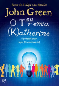 Title: O Teorema Katherine, Author: John Green