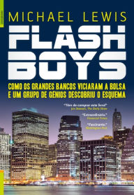Title: Flash Boys (Portuguese Edition), Author: Michael Lewis