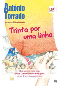 Title: Trinta por Uma Linha, Author: António Torrado