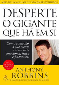 Title: Desperte o Gigante Que Há Em Si, Author: Anthony Robbins