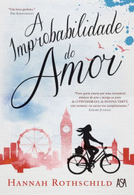 Title: A Improbabilidade do Amor, Author: Hannah Rothschild