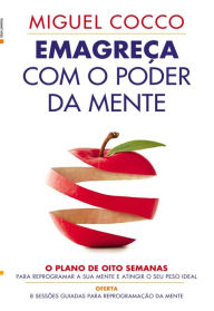 Title: Emagreça com o Poder da Mente, Author: Miguel Cocco