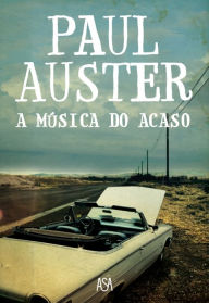 Title: A Música do Acaso, Author: Paul Auster