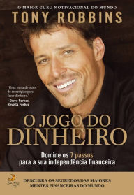 Title: O Jogo de Dinheiro, Author: Tony Robbins