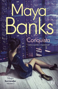 Title: Conquista, Author: Maya Banks