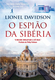 Title: O Espião da Sibéria, Author: Lionel Davidson