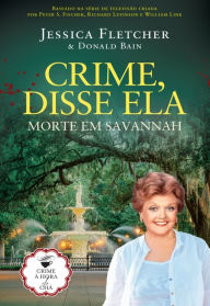 Title: Morte em Savannah, Author: Jessica Fletcher