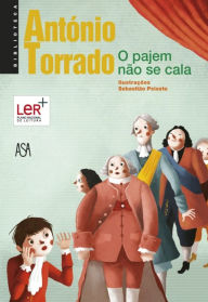 Title: O Pajem Não se Cala, Author: António;Peixoto Torrado
