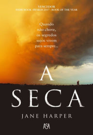 Title: A Seca, Author: Jane Harper