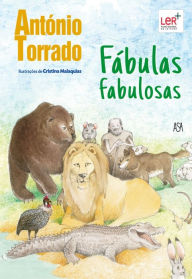 Title: Fábulas Fabulosas, Author: António;Malaquias Torrado