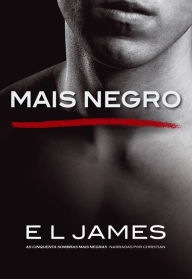 Title: Mais Negro, Author: E L James