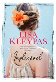 Title: Implacável, Author: Lisa Kleypas