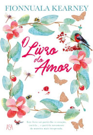 Title: O Livro do Amor, Author: Fionnuala Kearney