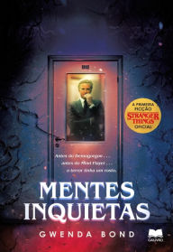 Title: Stranger Things - Mentes Inquietas, Author: Gwenda Bond