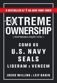 Title: Extreme Ownership - Responsabilização Total, Author: Jocko Willink