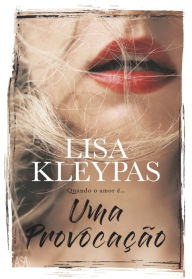 Title: Uma Provocação, Author: Lisa Kleypas
