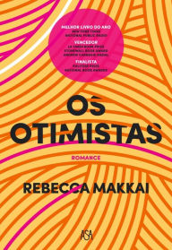 Title: Os Otimistas, Author: Rebecca Makkai