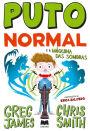 Puto Normal 3 ¿ Puto Normal e a Máquina das Sombras