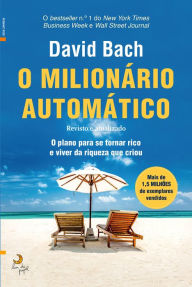 Title: O Milionário Automático, Author: David Bach