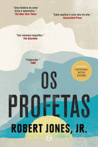 Title: Os Profetas, Author: Robert Jones Jr