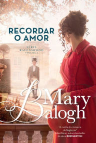 Title: Recordar o Amor, Author: Mary Balogh