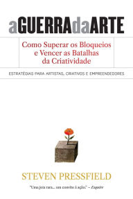 Title: A Guerra da Arte, Author: Steven Pressfield