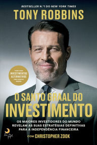 Title: O Santo Graal do Investimento, Author: Tony Robbins