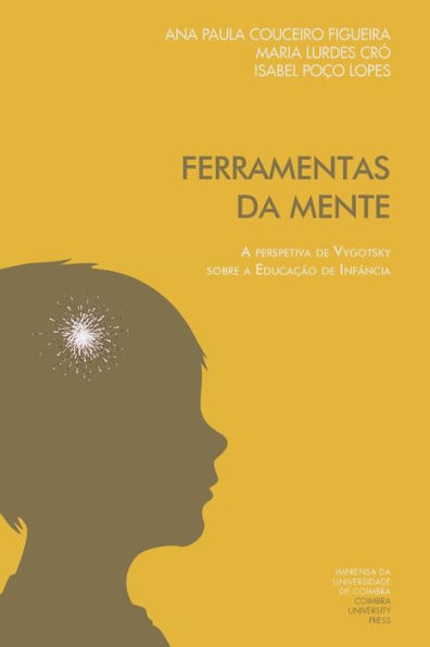 Ferramentas da mente: a perspetiva de Vygotsky sobre a educaï¿½ï¿½o de infï¿½ncia