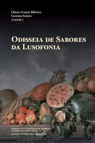 Title: Odisseia de Sabores da Lusofonia, Author: Carmen Soares