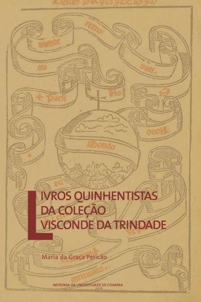 Livros quinhentistas da coleï¿½ï¿½o Visconde da Trindade