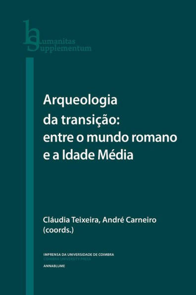 Arqueologia da Transiï¿½ï¿½o: entre o mundo romano e a Idade Mï¿½dia