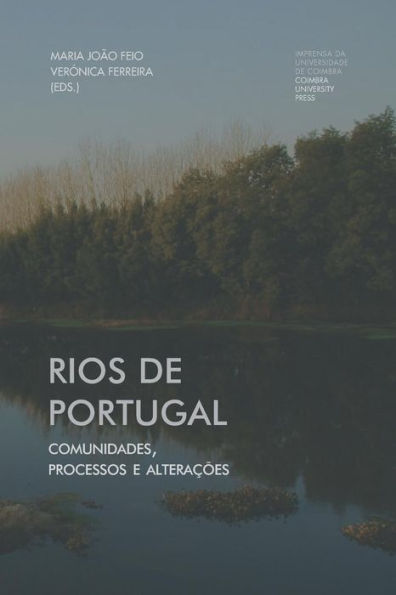 Rios de Portugal: comunidades, processos e alteraï¿½ï¿½es