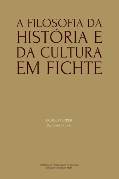 A Filosofia da Histï¿½ria e da Cultura em Fichte