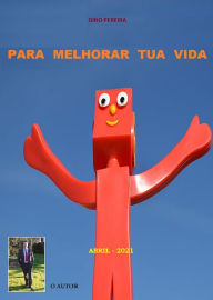 Title: Para melhorar tua vida, Author: Dino Pereira