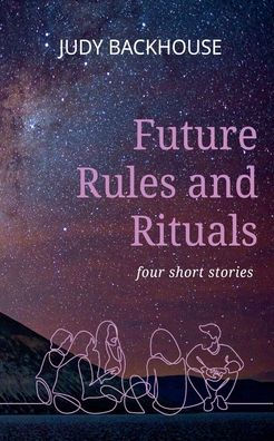 Future Rules and Rituals