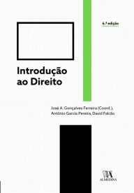 Title: Introdução ao Direito - 6ª Edição, Author: José António Gonçalves Ferreira