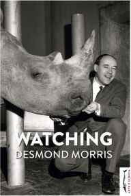 Title: Watching, Author: Desmond Morris
