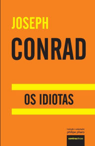 Title: Os Idiotas, Author: Joseph Conrad