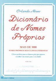 Title: Dicionário de nomes próprios, Author: Orlando Loureiro Neves