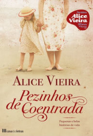 Title: Pezinhos de Coentrada, Author: Alice Vieira