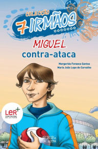 Title: Miguel Contra-Ataca, Author: Margarida Fonseca;Carvalho Santos