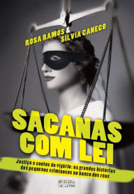 Title: Sacanas com lei, Author: Rosa;Caneco Ramos